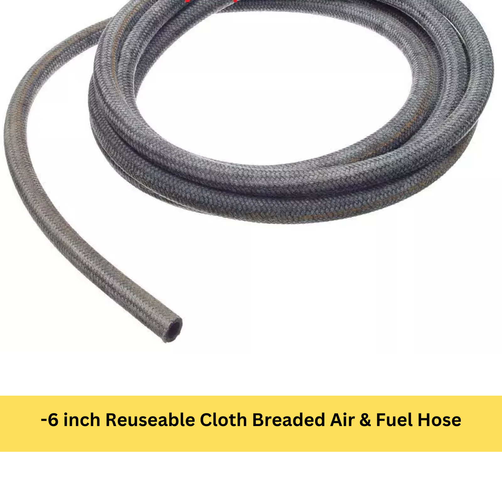 -6 inch Reuseable Cloth Breaded Air & Fuel Hose